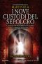 [Parthenope Trilogy 03] • I Nove Custodi Del Sepolcro (Parthenope Trilogy Vol. 3)